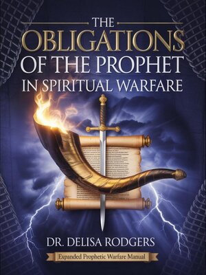 cover image of The Obligations of the Prophet in Spiritual Warfare